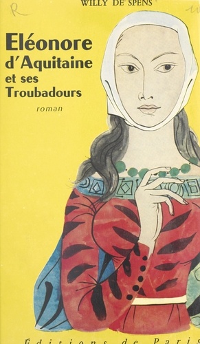 Éléonore d'Aquitaine et ses troubadours