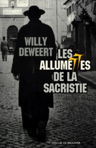 Willy Deweert - Les allumettes de la sacristie.