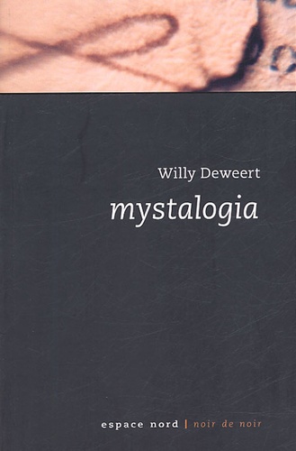 Willy Deweert - Mystalogia.