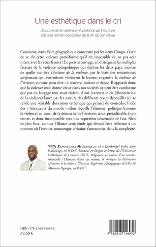 Une esthétique dans le cri. Ecriture de la violence et violence de l'écriture dans le roman congolais de la fin du XXe siècle