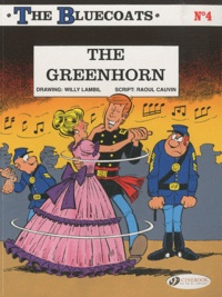 Willy Lambil et Raoul Cauvin - The Bluecoats Tome 4 : The Greenhorn.