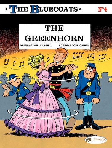 Willy Lambil et Raoul Cauvin - The Bluecoats Tome 4 : The Greenhorn.