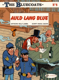 Willy Lambil - The Bluecoats Tome 8 : Auld lang blue.