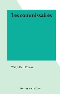Willy-Paul Romain - Les commissaires.