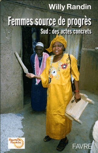 Willy Randin - Femmes source de progrès - Sud, des actes concrets.