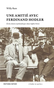 Une amitié avec Ferdinand Hodler