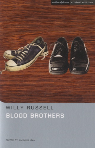 Willy Russell - Blood Brothers.
