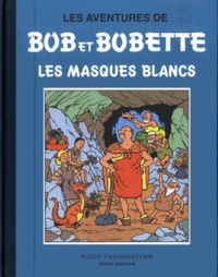 Willy Vandersteen - Les aventures de Bob et Bobette - Les masques blancs.