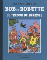 Willy Vandersteen - Les aventures de Bob et Bobette - Le trésor de Beersel.
