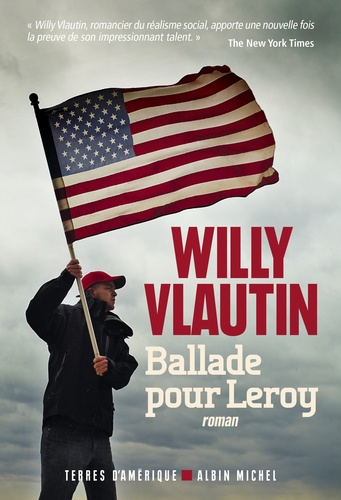 Willy Vlautin - Ballade pour Leroy.