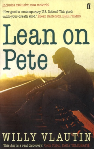 Willy Vlautin - Lean and Pete.