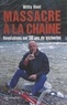 Willy Voet - Massacre à la chaîne - Révélations sur 30 ans de tricheries.