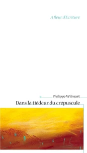 Dans La Tiedeur Du Crepuscule