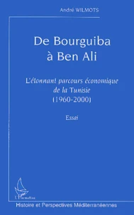 De Bourguiba à Ben Ali
