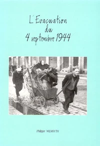 L'évacuation du 4 septembre 1944