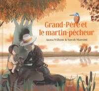Grand-père et le martin-pêcheur