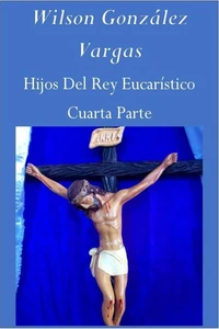 Hijos Del Rey Eucarístico