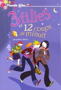 3 filles et 12 coups de minuit