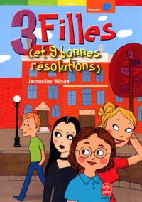 3 Filles (Et Neuf Bonnes Resolutions)