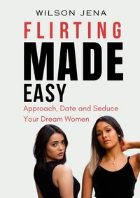 Flirting Made Easy