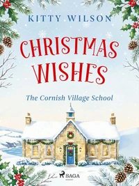 Christmas Wishes: A festive, feel-good holiday romance