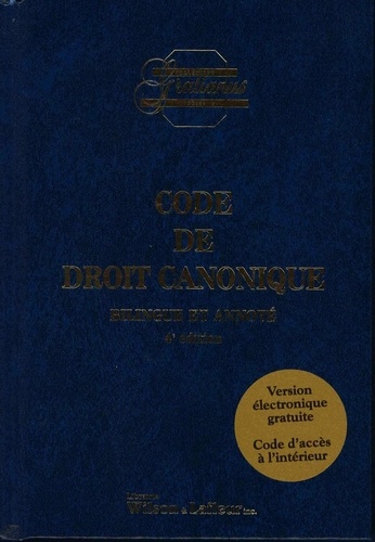 Wilson lafleur - Code de droit canonique bilingue et annoté.