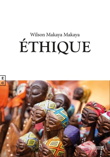 Wilson Makaya - Ethique.