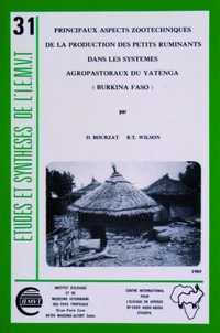 Principaux Aspects Zootechniques De La Production Des Petits Ruminants Dans Les Systemes Agropastoraux Du Yatenga (Burkina Faso)