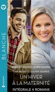 Un hiver à la maternité - Intégrale 4 romans