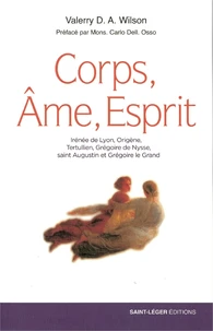 Corps, âme, esprit