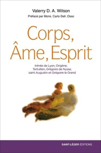 Corps, âme, esprit