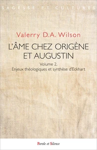 L'âme chez Origène et Augustin