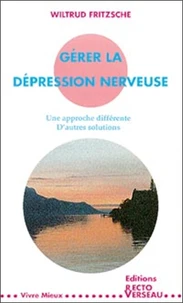 Gérer la dépression nerveuse