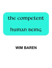 The Competent Human Being