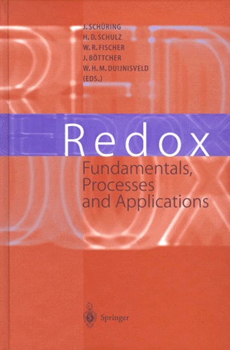 Wim-H-M Duijnisveld et Horst-D Schulz - REDOX : FUNDAMENTALS, PROCESSES AND APPLICATIONS.