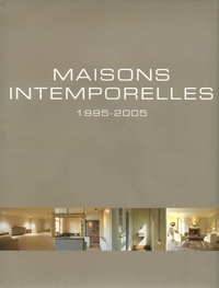 Wim Pauwels - Maisons intemporelles - 1995-2005, Edition trilingue français-anglais-néerlandais.