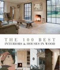 The 100 best interiors & houses in wood