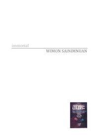 Wimon Sainimnuan - Immortal - A Thai novel.