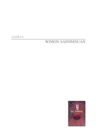 Wimon Sainimnuan - Snakes - A Thai novel.