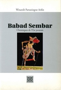 Winarsih Arifin - Babar Sembar - Chronique de l'Est javanais.