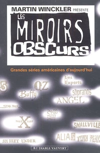 Les miroirs obscurs