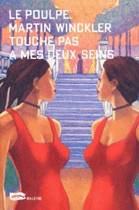 Touche Pas A Mes Deux Seins