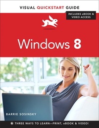 Windows 8 - Visual QuickStart Guide.