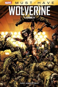 Best of Marvel (Must-Have) : Wolverine - L'Arme X