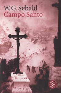 Winfried Georg Sebald - Campo Santo.