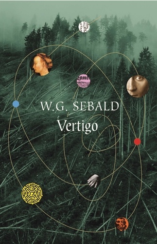 Winfried Georg Sebald - Vertigo.