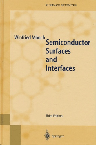 Winfried Mönch - Semiconductor Surfaces And Interfaces.