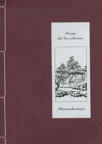 Eloge de la cabane