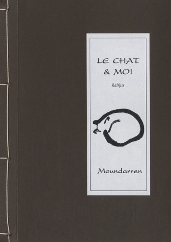 Wing Fun Cheng et Hervé Collet - Le chat & moi - Haikus, Edition bilingue français-japonais.