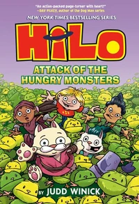 Hilo Book 12: Attack of the Hungry Monsters